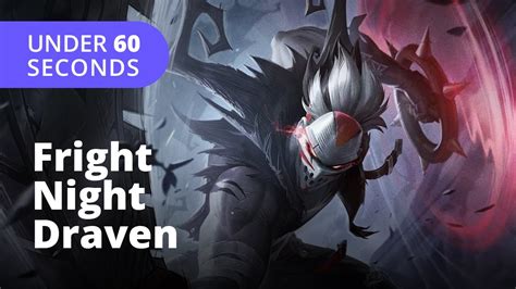 fright night draven|Fright Night Draven Skin (60 Seconds)